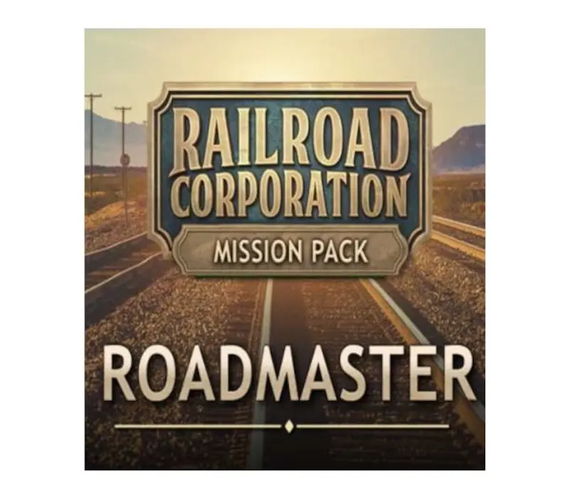 Railroad Corporation - Roadmaster Mission Pack DLC EU PC Steam CD Key