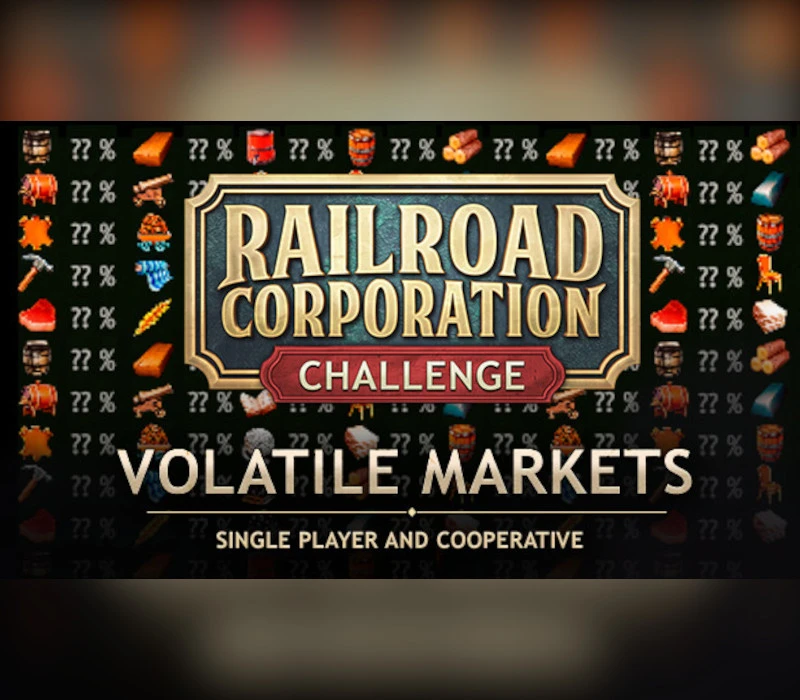 Railroad Corporation - Volatile Markets DLC EU PC Steam CD Key