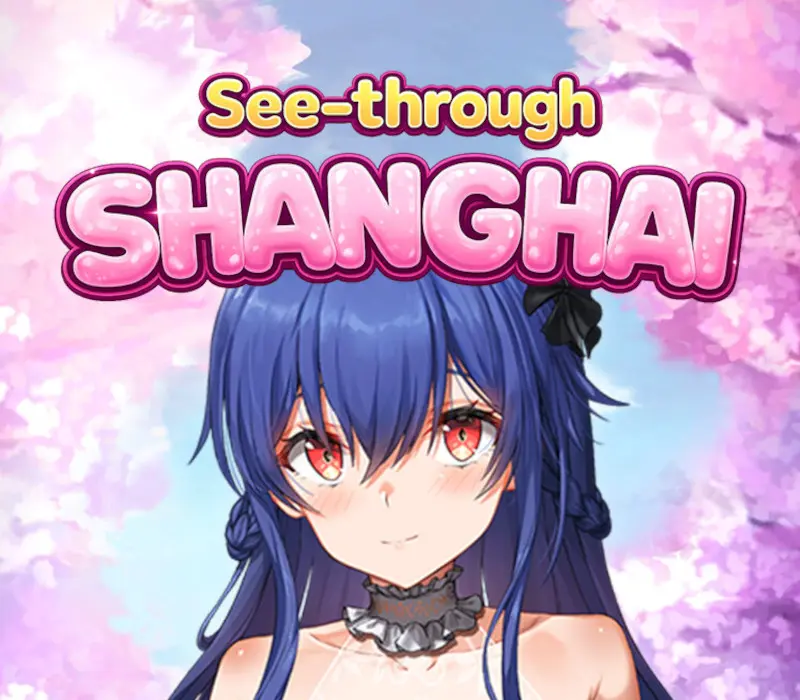 See-Through Shanghai PC Steam CD Key