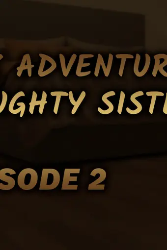 Sex Adventures - Naughty Sisters - Episode 2 PC Steam CD Key