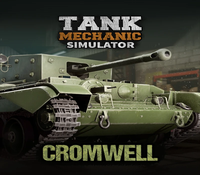 Tank Mechanic Simulator - Cromwell Mk.IV DLC PC Steam CD Key