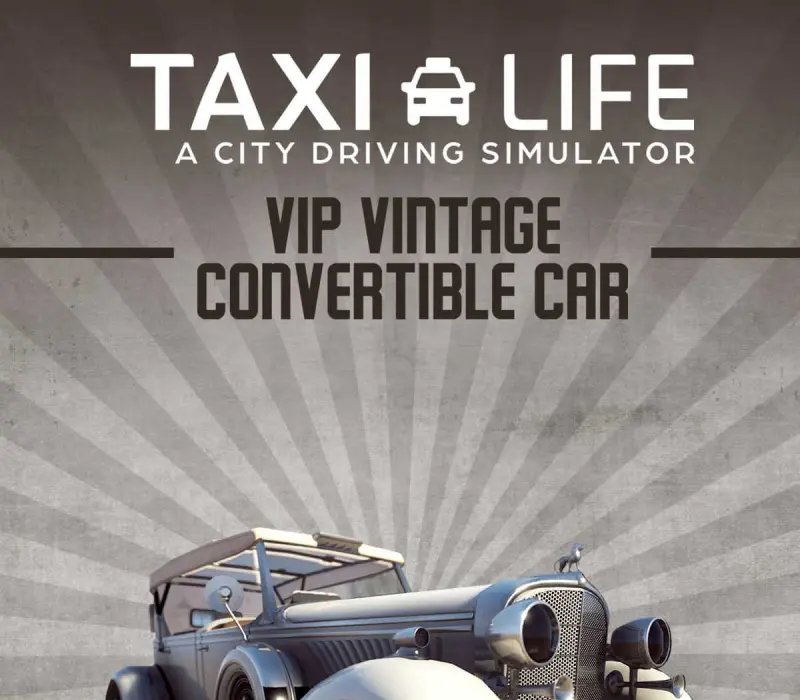 Taxi Life: A City Driving Simulator - VIP Vintage Convertible Car DLC Steam CD Key