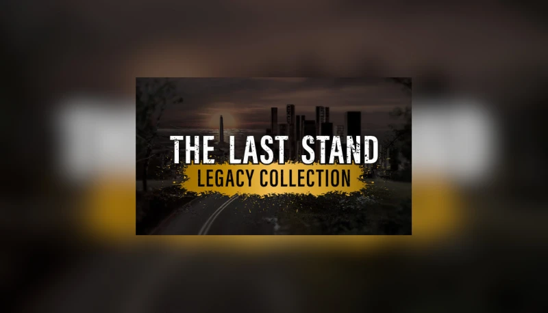 The Last Stand Legacy Collection EU PC Steam CD Key