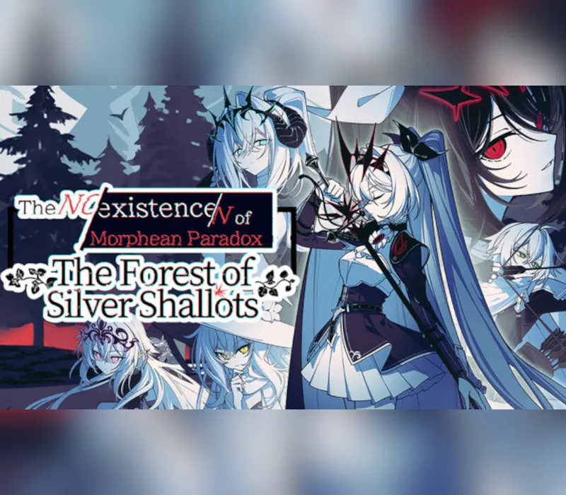 The NOexistenceN of Morphean Paradox : The Forest of Silver Shallots PC Steam CD Key