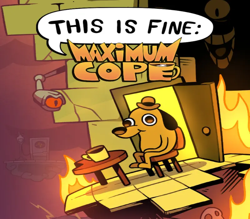 This Is Fine: Maximum Cope PC Steam CD Key