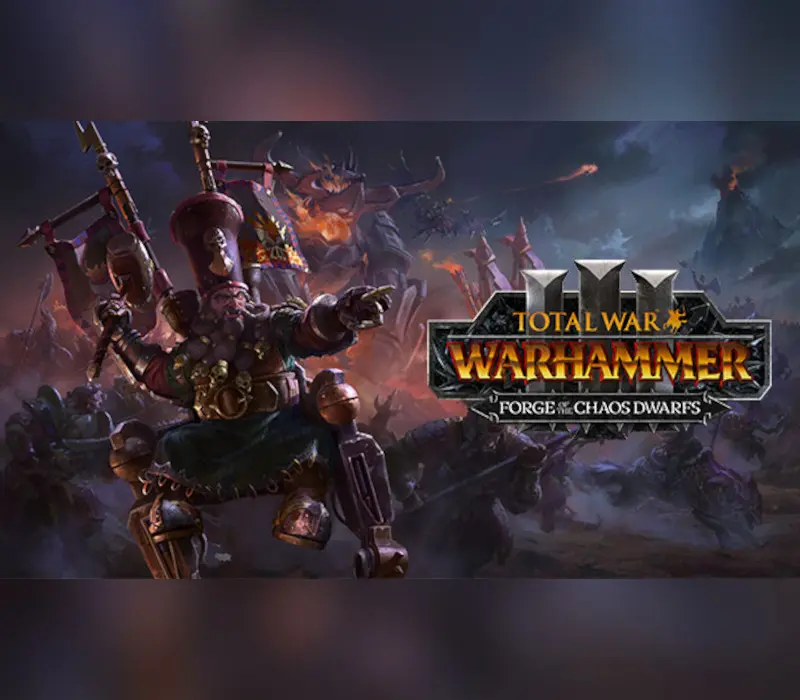 Total War: WARHAMMER III - Forge of the Chaos Dwarfs DLC MEA Steam CD Key