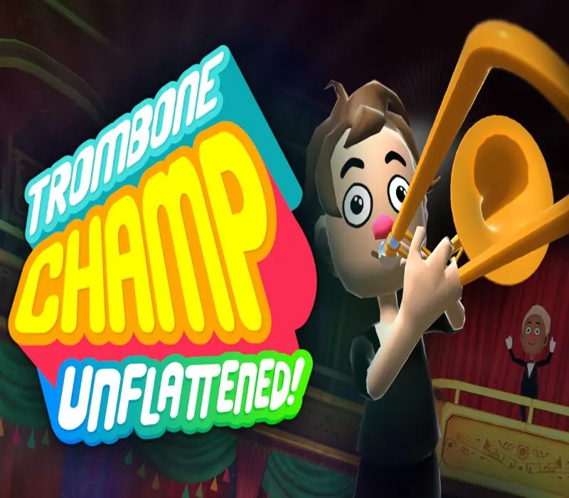 Trombone Champ: Unflattened VR PC Steam CD Key 