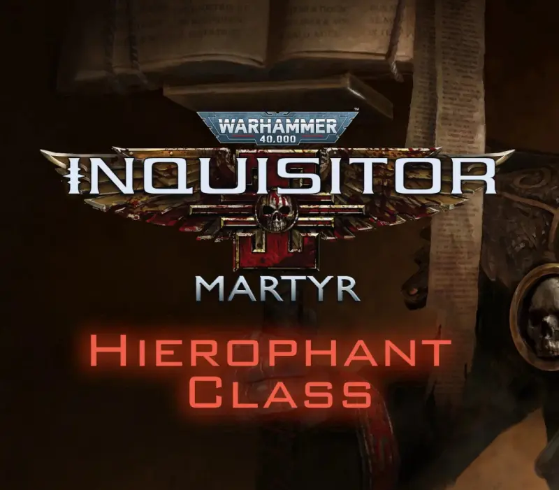Warhammer 40,000: Inquisitor - Martyr - Hierophant Class DLC EU PC Steam CD Key