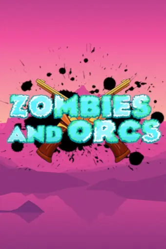 Zombies and Orcs PC Steam CD Key