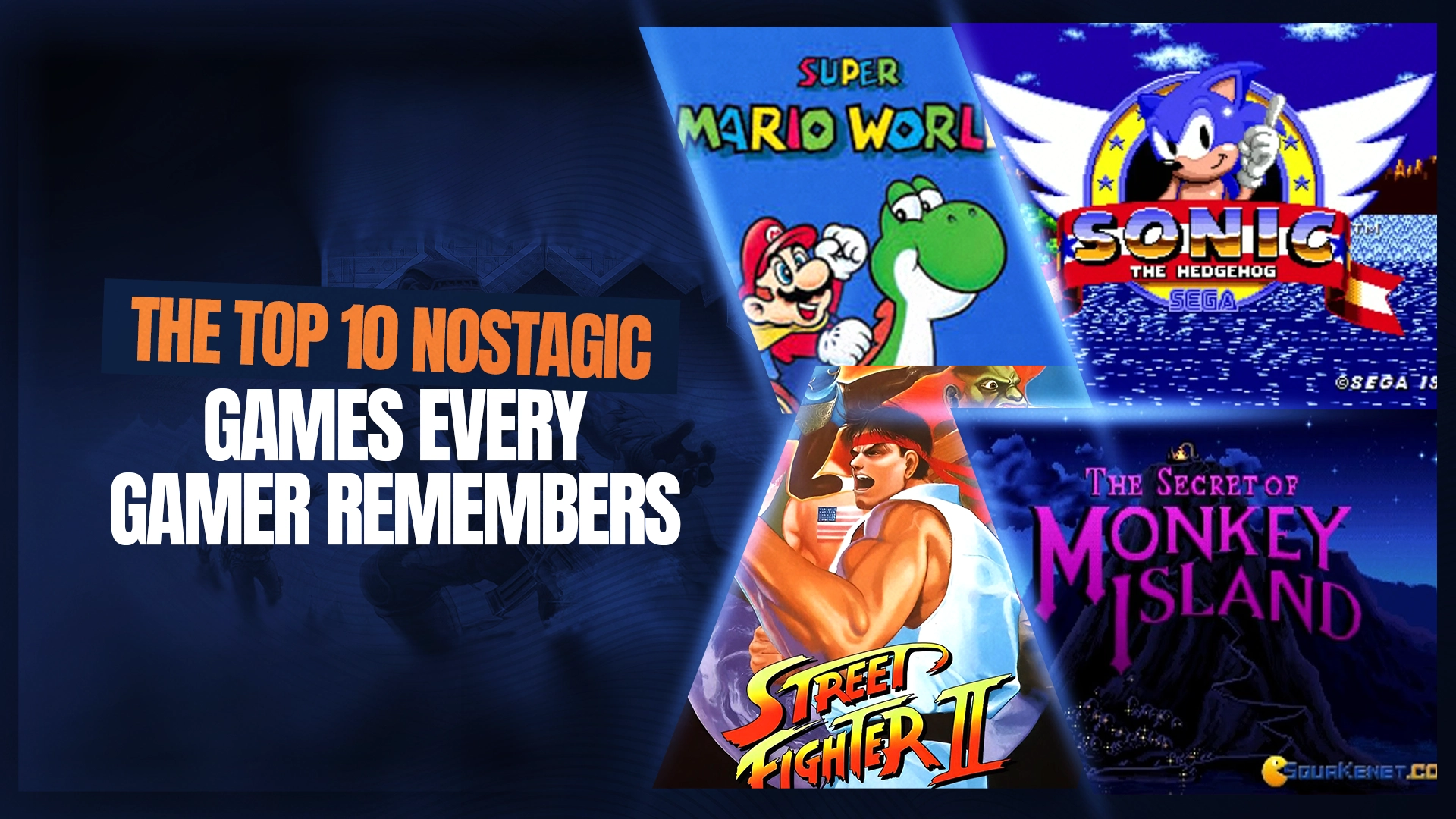 The Top 10 Nostagic Games Every Gamer Remembers