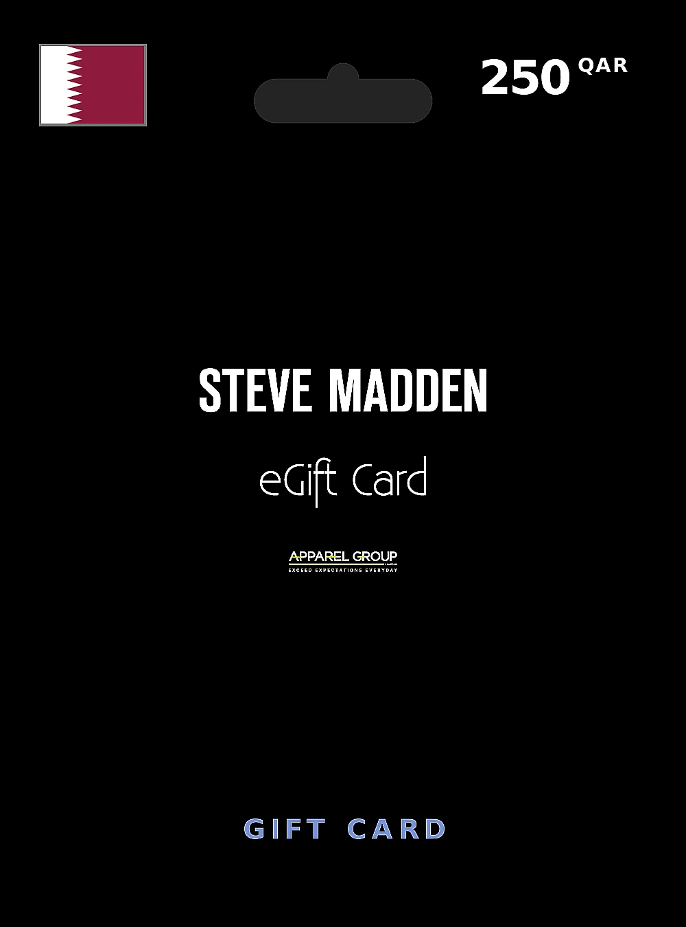 Steve Madden Gift Card 250 QAR QATAR