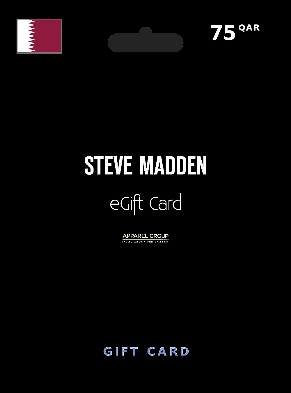 Steve Madden Gift Card 75 QAR QATAR