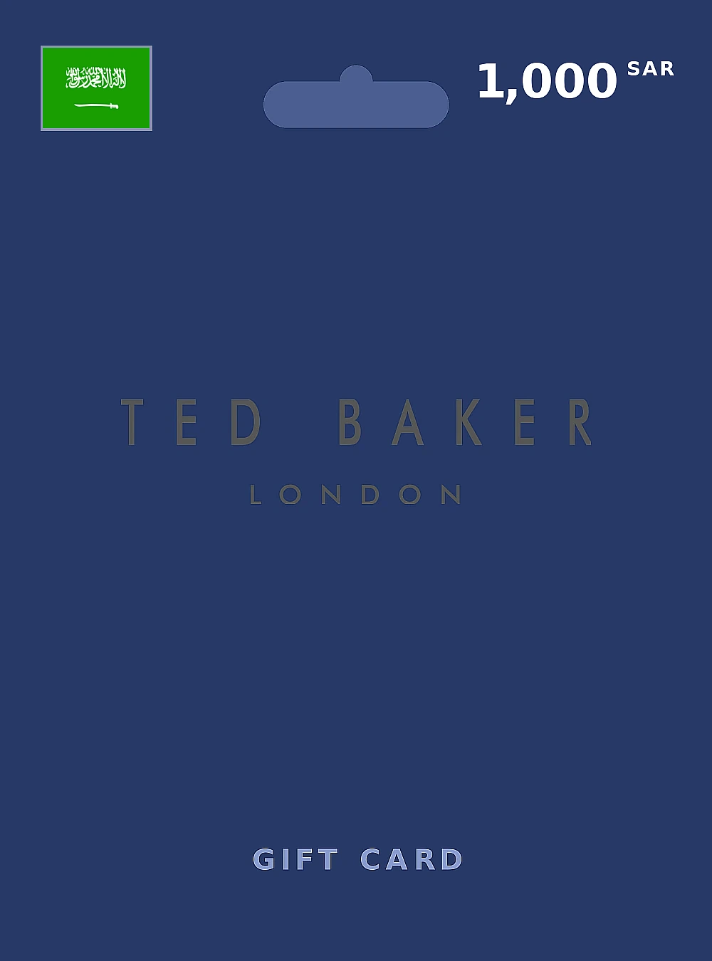 Ted Baker Gift Card 1000 SAR SAUDI ARABIA
