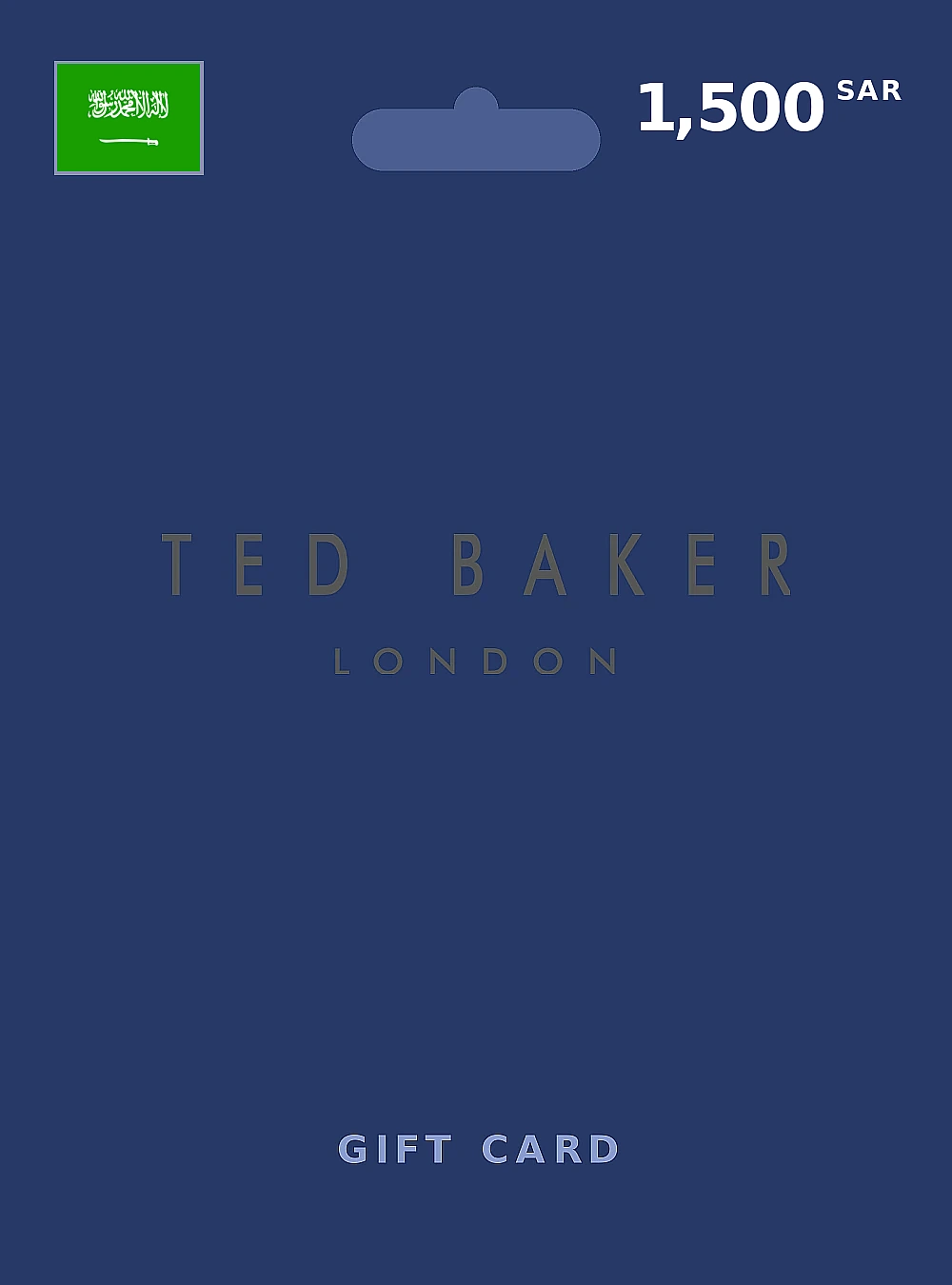 Ted Baker Gift Card 1500 SAR SAUDI ARABIA
