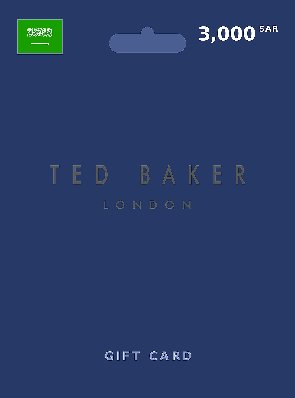 Ted Baker Gift Card 3000 SAR SAUDI ARABIA