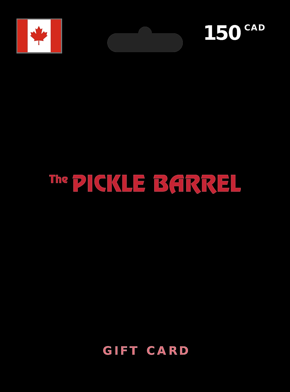 The Pickle Barrel Gift Card 150 CAD CANADA