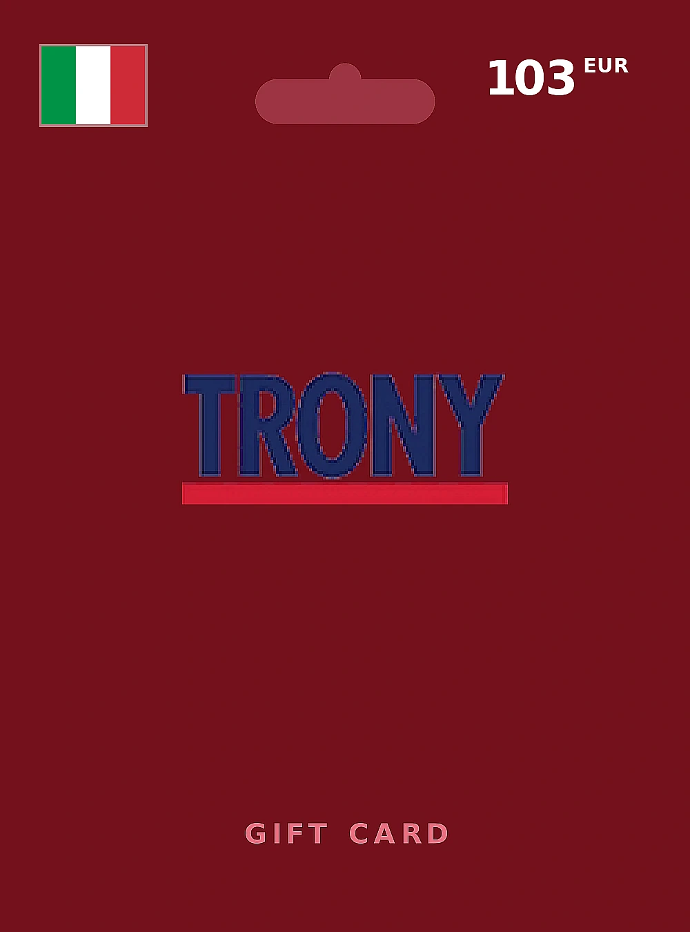 Trony Gift Card 103 EUR ITALY
