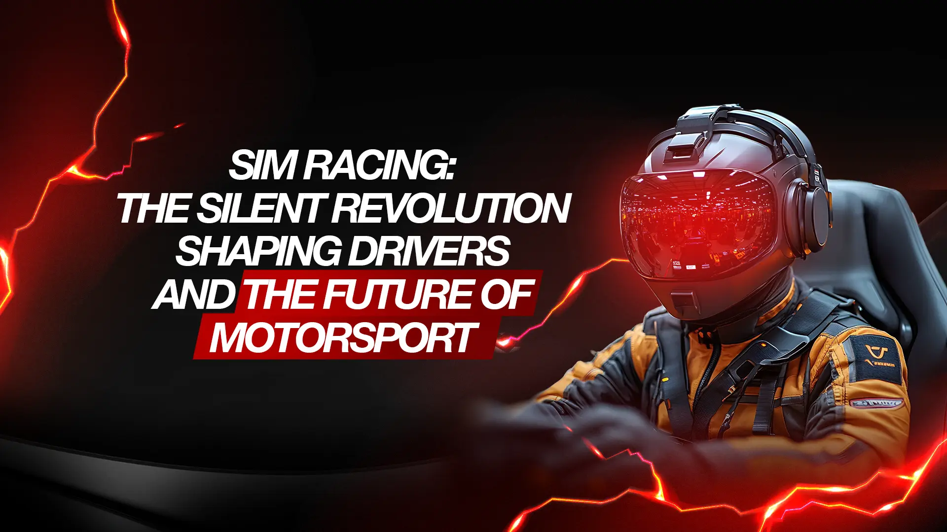 Sim Racing: The Silent Revolution Shaping Drivers and the Future of Motorsport