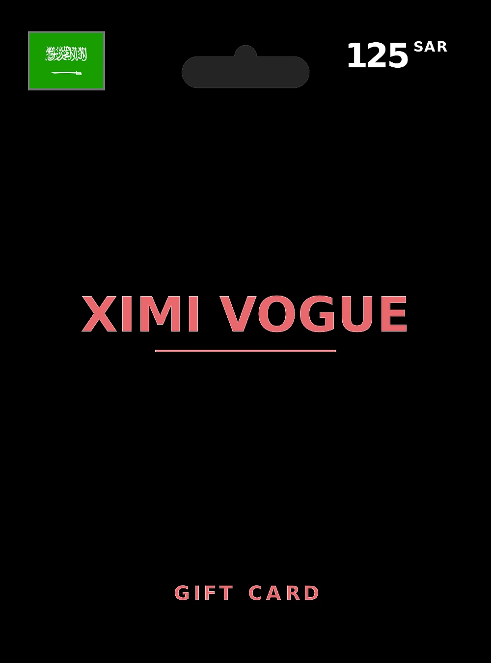 XIMI VOGUE Gift Card 125 SAR SAUDI ARABIA