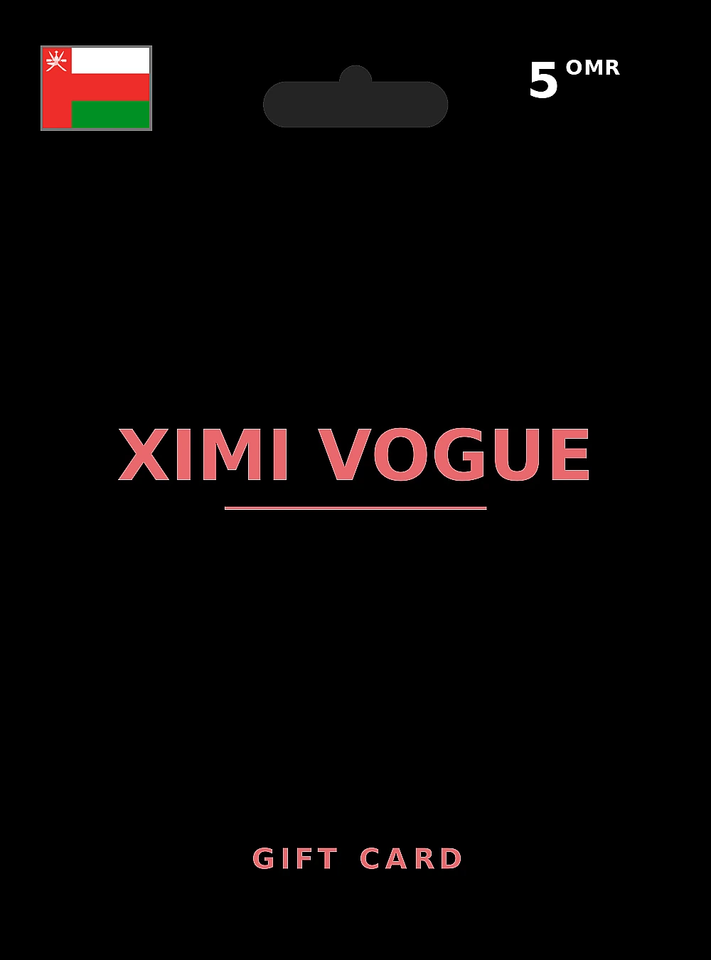 XIMI VOGUE Gift Card 5 OMR OMAN