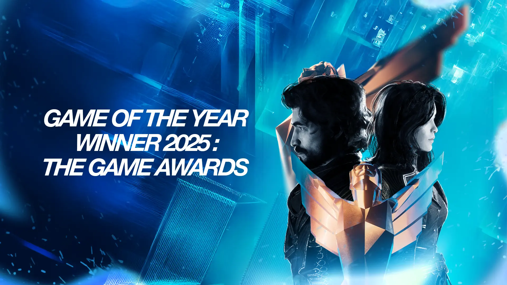 GAME OF THE YEAR Winner 2025 : The Game Awards