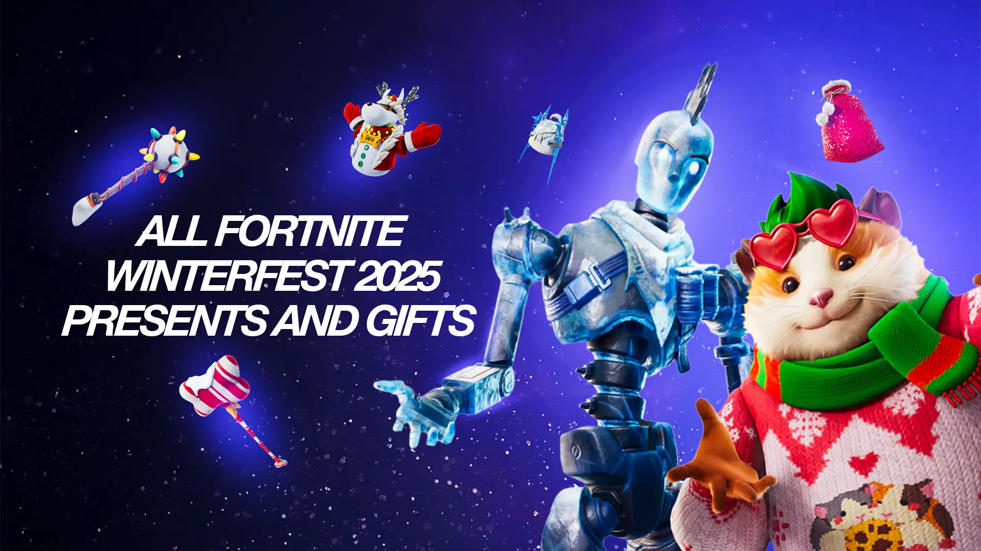 All Fortnite Winterfest 2025 Presents and gifts